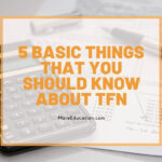 5 basic things that you should know about TFN (Tax File Number)