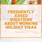 Frequently Asked Questions about Working Holiday Visas